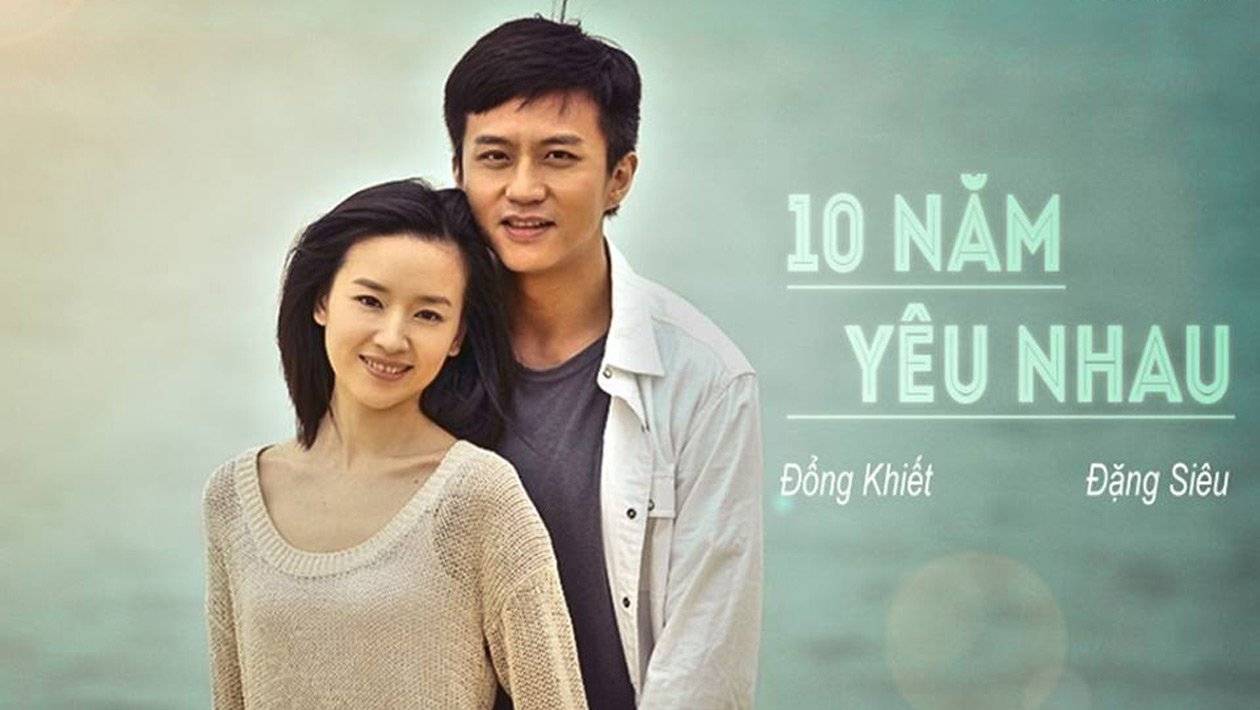 Xem Phim Mười Năm Yêu Em, Ten Years of Love 2014