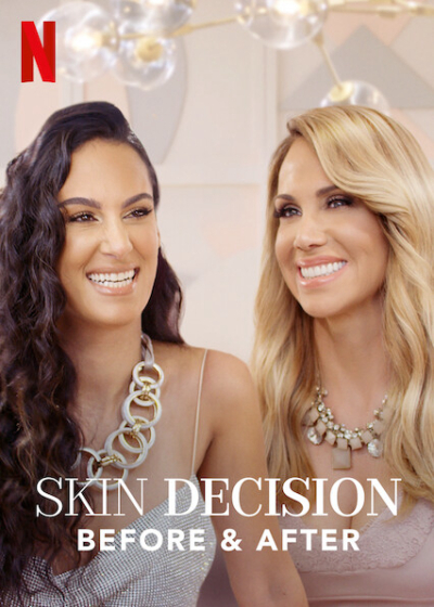 Skin Decision: Before and After / Skin Decision: Before and After (2020)