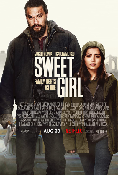 Cô Gái Ngọt Ngào, Sweet Girl / Sweet Girl (2021)