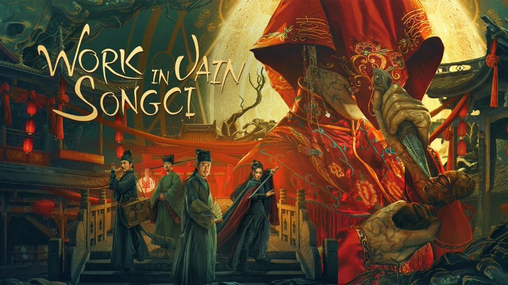 Xem Phim Pháp Y Tống Từ 2: Tứ Tông Tội, Work in Vain Song Ci 2021 Xem Phim Pháp Y Tống Từ 2: Tứ Tông Tội, Work in Vain Song Ci 2021