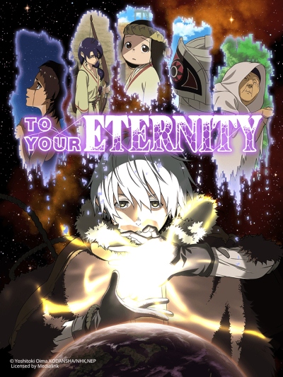 Gửi em, người bất tử, To Your Eternity, Fumetsu no Anata e / To Your Eternity, Fumetsu no Anata e (2021)