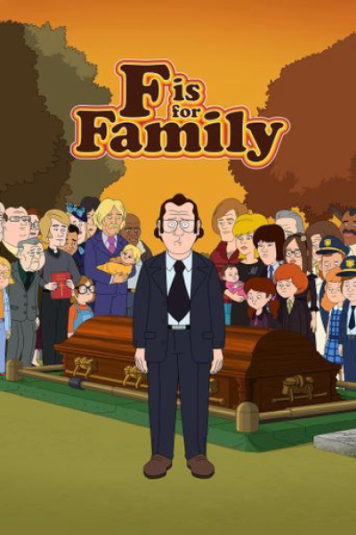 Chuyện gia đình (Phần 5), F is for Family (Season 5) / F is for Family (Season 5) (2021)