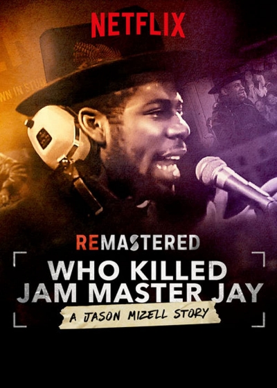 ReMastered: Who Killed Jam Master Jay? / ReMastered: Who Killed Jam Master Jay? (2018)