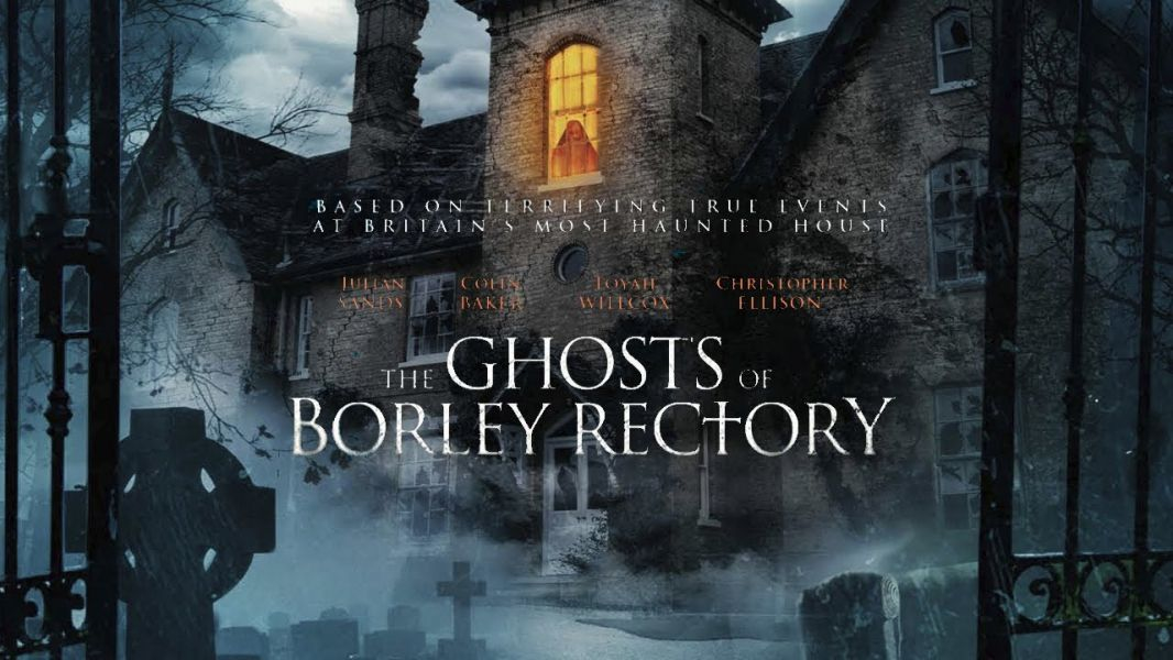 The Ghosts of Borley Rectory / The Ghosts of Borley Rectory (2022)