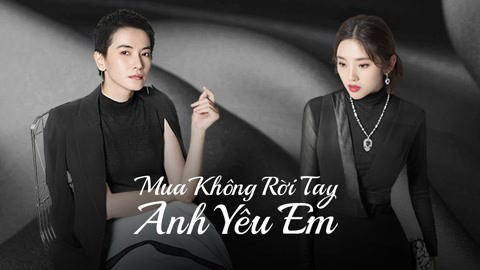 Xem Phim Mua Không Rời Tay Anh Yêu Em, Miss Buyer 2022