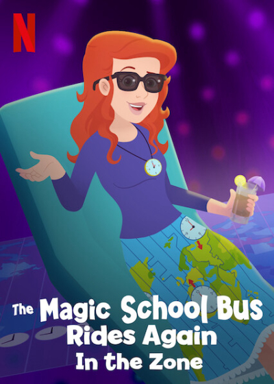 The Magic School Bus Rides Again In the Zone / The Magic School Bus Rides Again In the Zone (2020)