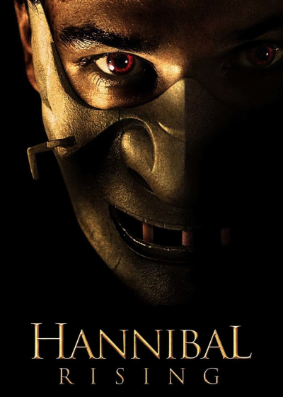Hannibal Rising / Hannibal Rising (2007) Hannibal Rising / Hannibal Rising (2007)
