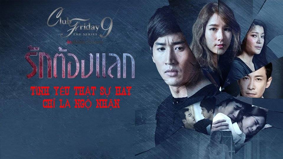 Xem Phim Yêu Phải Đánh Đổi, Club Friday The Series 9 2017