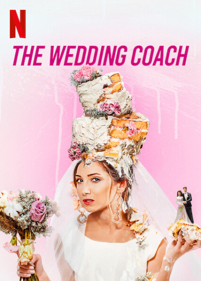 Kết hôn hay đem chôn, The Wedding Coach / The Wedding Coach (2021)