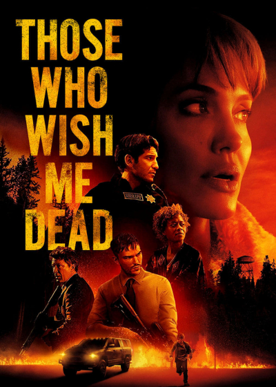 Kẻ Nguyền Ta Chết, Those Who Wish Me Dead / Those Who Wish Me Dead (2021)