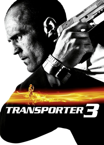 Transporter 3 / Transporter 3 (2008)