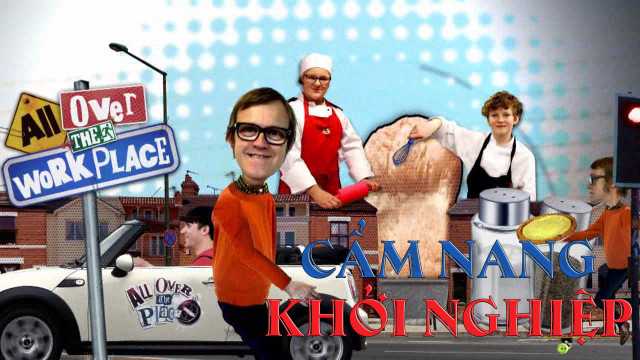 Xem Phim Cẩm Nang Khởi Nghiệp, All Over The Workplace 2016 Xem Phim Cẩm Nang Khởi Nghiệp, All Over The Workplace 2016