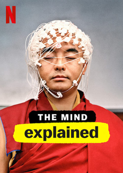 Giải mã tâm trí (Phần 1), The Mind, Explained (Season 1) / The Mind, Explained (Season 1) (2019)