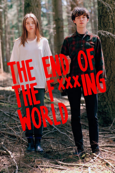 Hành Trình Chết Tiệt (Phần 1), The End of the F***ing World (Season 1) / The End of the F***ing World (Season 1) (2017)