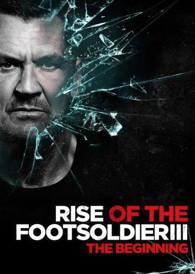 Rise of the Footsoldier 3, Rise of the Footsoldier 3 / Rise of the Footsoldier 3 (2017)