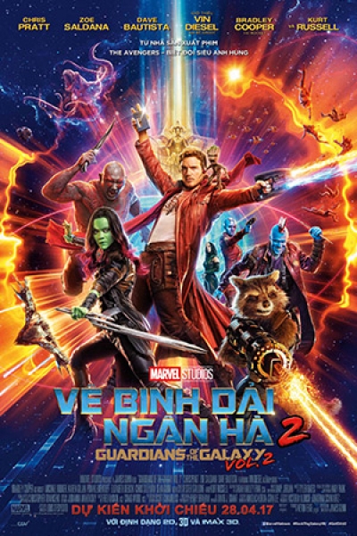 Vệ Binh Dải Ngân Hà 2, Guardians of the Galaxy Vol. 2 / Guardians of the Galaxy Vol. 2 (2017)