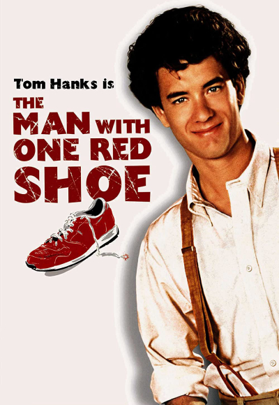 The Man with One Red Shoe / The Man with One Red Shoe (1985)