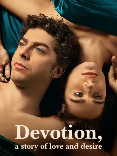 Chung thủy: Câu chuyện về tình yêu và dục vọng, Devotion, a Story of Love and Desire / Devotion, a Story of Love and Desire (2021)