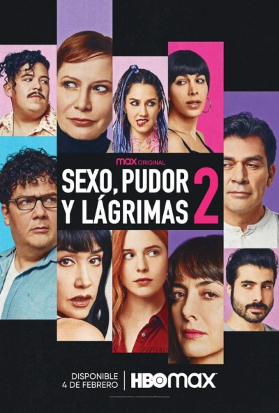 Sexo, pudor y lágrimas 2 / Sexo, pudor y lágrimas 2 (2022)