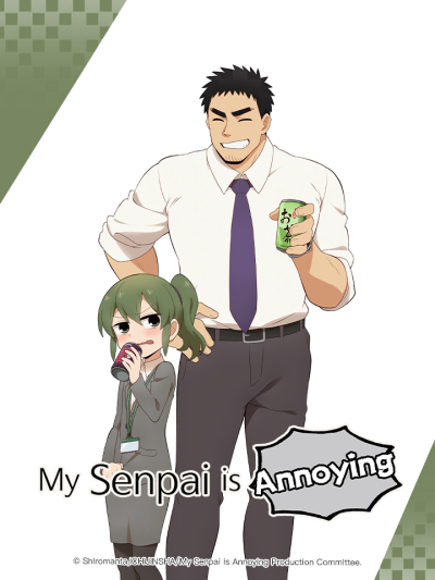 Câu chuyện về Senpai đáng ghét của tôi, Senpai ga Uzai Kouhai no Hanashi, My Senpai is Annoying / Senpai ga Uzai Kouhai no Hanashi, My Senpai is Annoying (2021)