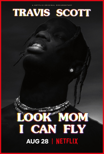 Travis Scott: Look Mom I Can Fly / Travis Scott: Look Mom I Can Fly (2019)