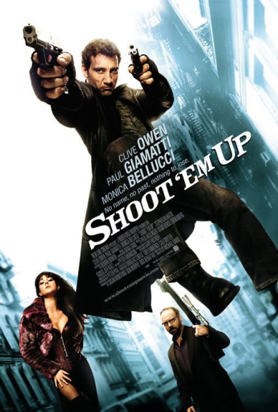 Nhiệm Vụ Bất Đắc Dĩ, Shoot 'Em Up / Shoot 'Em Up (2007)