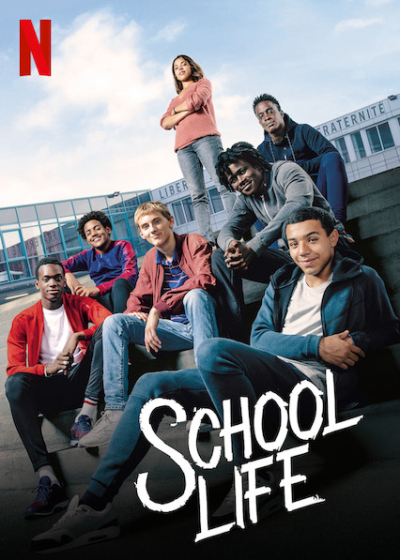 Cuộc sống học đường, School Life / School Life (2019)