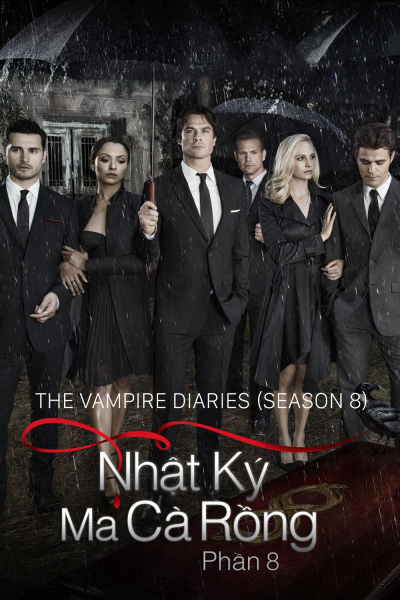 The Vampire Diaries (Season 8) / The Vampire Diaries (Season 8) (2016)