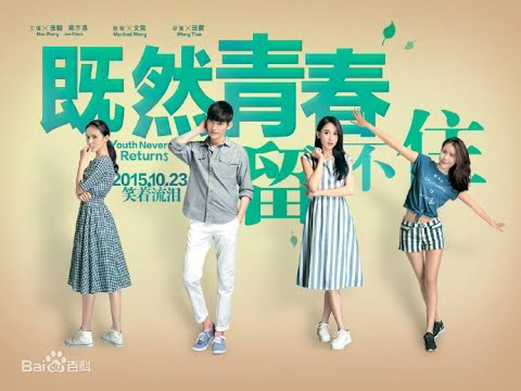 Xem Phim Nếu Thanh Xuân Không Giữ Lại Được, Youth Never Returns 2015 Xem Phim Nếu Thanh Xuân Không Giữ Lại Được, Youth Never Returns 2015