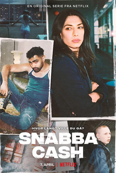 Snabba Cash: Đồng tiền phi pháp, Snabba Cash / Snabba Cash (2021)