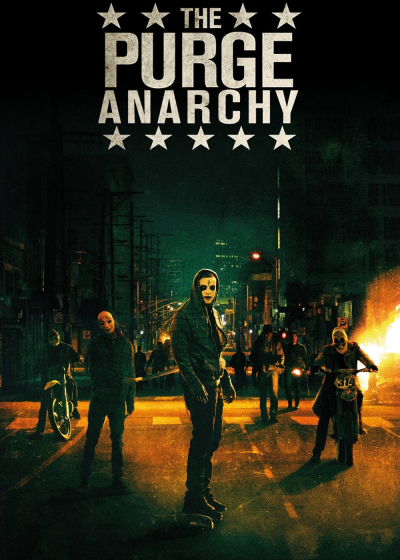 The Purge: Anarchy, The Purge: Anarchy / The Purge: Anarchy (2014)