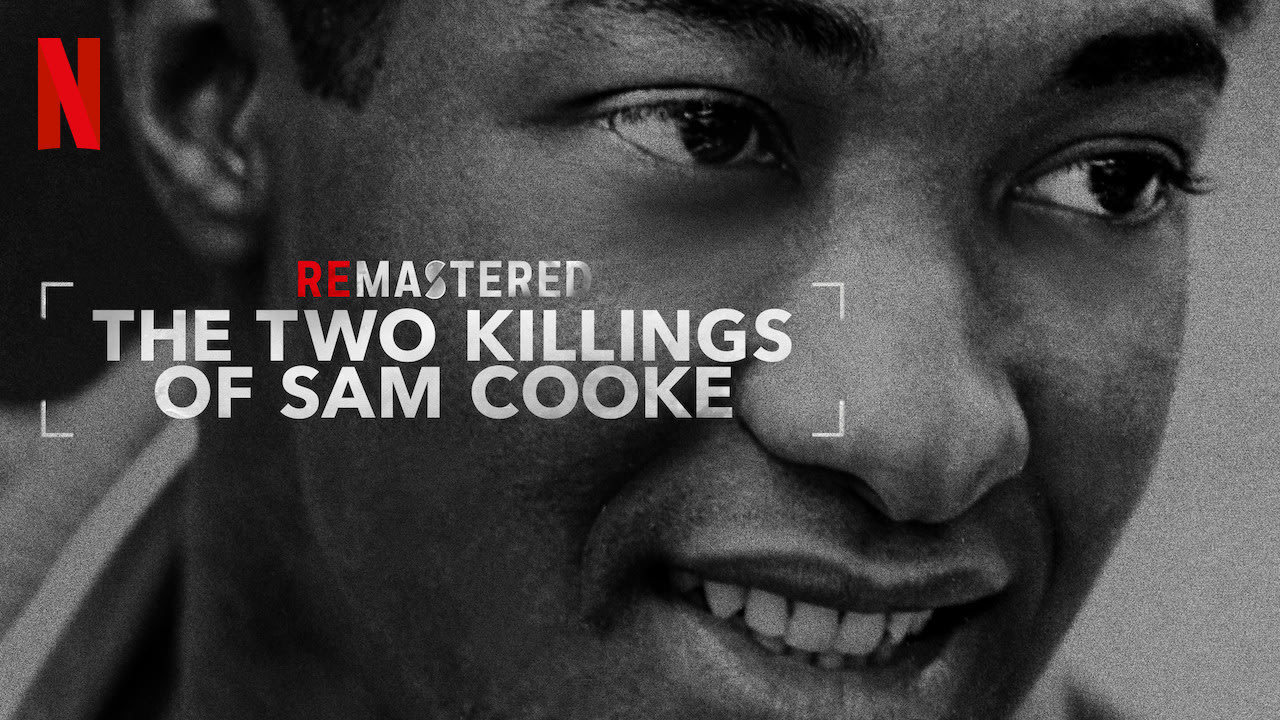 ReMastered: The Two Killings of Sam Cooke / ReMastered: The Two Killings of Sam Cooke (2019)