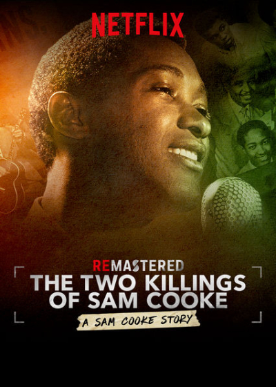 ReMastered: The Two Killings of Sam Cooke / ReMastered: The Two Killings of Sam Cooke (2019)