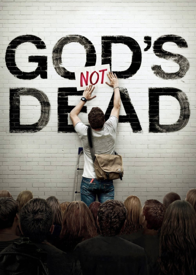 God's Not Dead, God's Not Dead / God's Not Dead (2014)