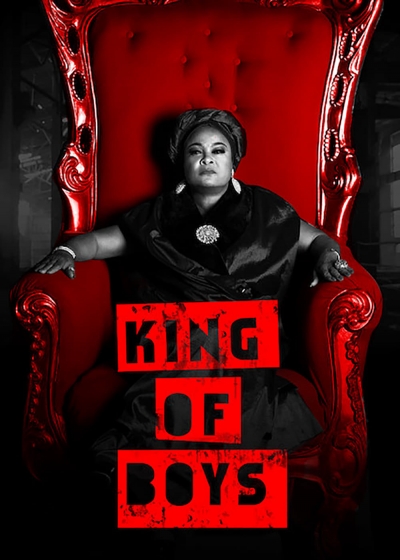 Mặt trái của quyền lực, King of Boys / King of Boys (2018)