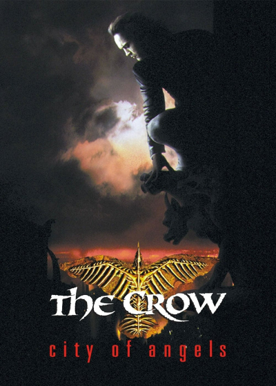 The Crow: City of Angels, The Crow: City of Angels / The Crow: City of Angels (1996)