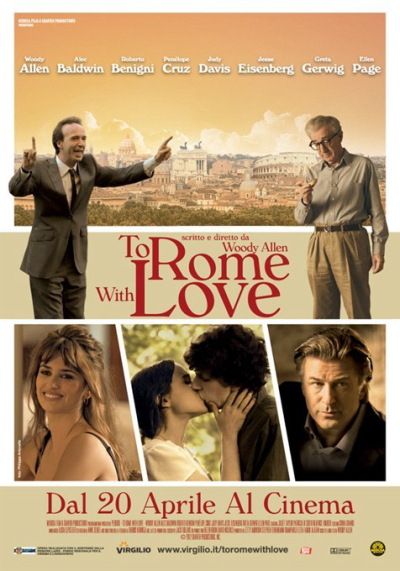 To Rome with Love / To Rome with Love (2012) To Rome with Love / To Rome with Love (2012)