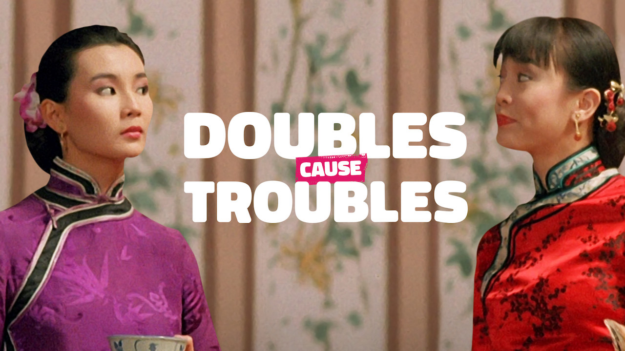 Xem Phim Tỷ muội thần dũng, Doubles Cause Troubles 1989 Xem Phim Tỷ muội thần dũng, Doubles Cause Troubles 1989