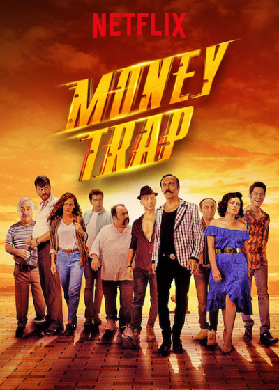 Băng đảng kì cục 2, Money Trap / Money Trap (2019)