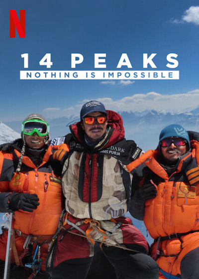 14 đỉnh núi: Không có gì là không thể, 14 Peaks: Nothing Is Impossible / 14 Peaks: Nothing Is Impossible (2021)