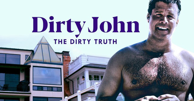 Xem Phim Tội Ác Của Dirty John, Dirty John, The Dirty Truth 2019