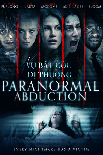 Vụ Bắt Cóc Dị Thường, Paranormal Abduction / Paranormal Abduction (2012)