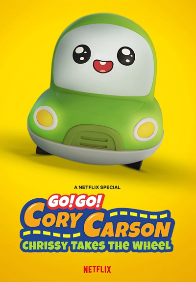 Go! Go! Cory Carson: Chrissy Takes the Wheel / Go! Go! Cory Carson: Chrissy Takes the Wheel (2021)