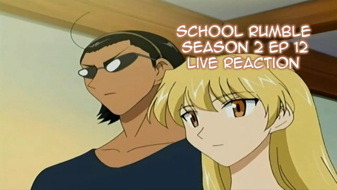 School Rumble SS2 / School Rumble SS2 (2004)