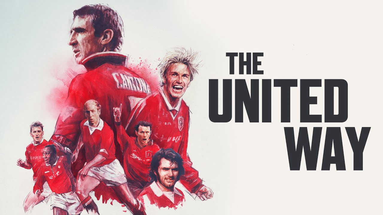 Xem Phim Lịch Sử Manchester United, The United Way 2021 Xem Phim Lịch Sử Manchester United, The United Way 2021