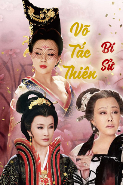 Võ Tắc Thiên Bí Sử, Empress Wu / Empress Wu (2013)