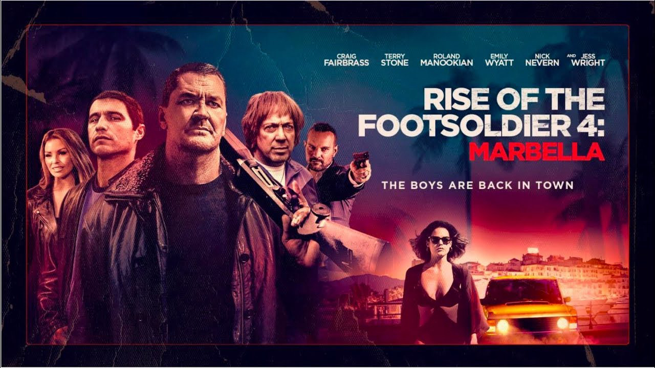 Xem Phim Rise of the Footsoldier 4: Marbella, Rise of the Footsoldier 4: Marbella 2019