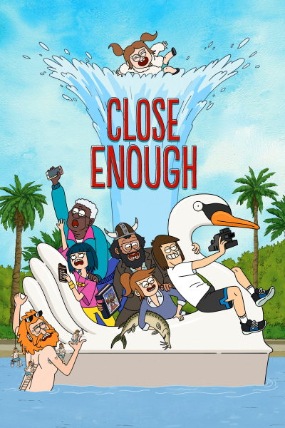 Close Enough (Season 2) / Close Enough (Season 2) (2021)