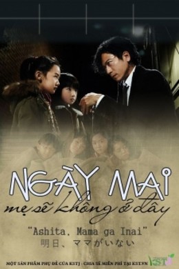 Ngày Mai Mẹ Sẽ Không Ở Đây, Tomorrow, Mom Won't Be Here (2014)