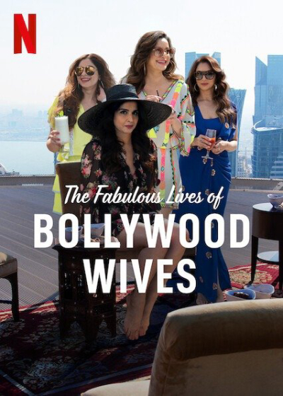 Fabulous Lives of Bollywood Wives / Fabulous Lives of Bollywood Wives (2020)